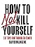 How to not kill yourself
