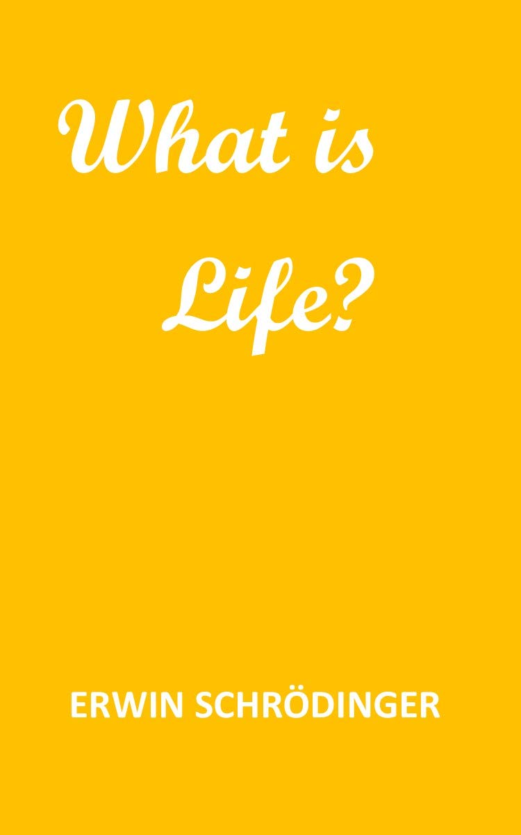 What is Life? (Illustrated)