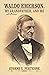 Waldo Emerson, My Grandfather, and Me by Eugene X. Perticone