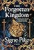 The Forgotten Kingdom: A Novel (Volume 2) (The Lost Queen)