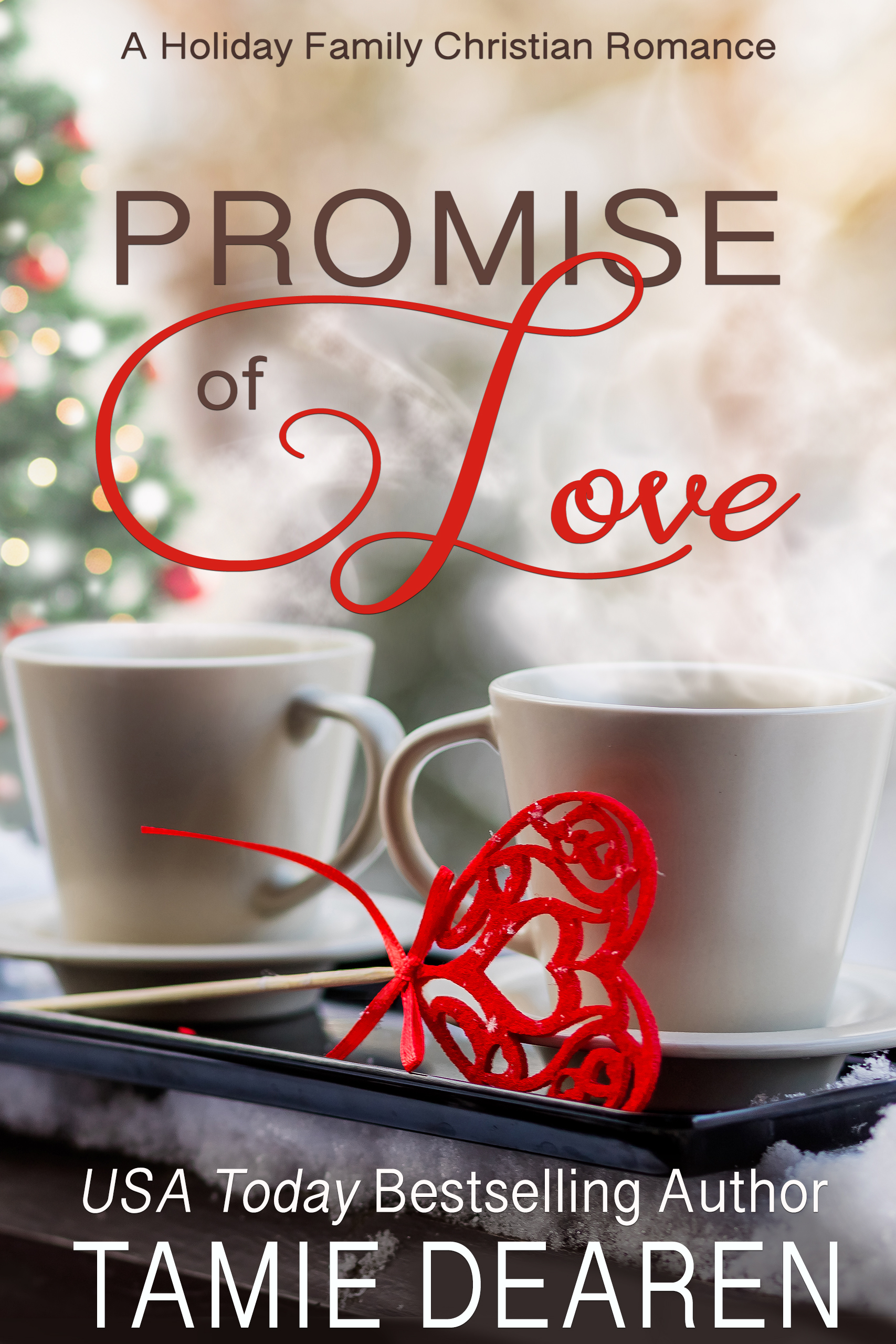Promise of Love (Holiday Family Romance Series, #1)