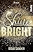 Shine Bright by Viola Sanden