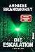 Die Eskalation