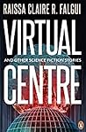 Virtual Centre and other science fiction stories