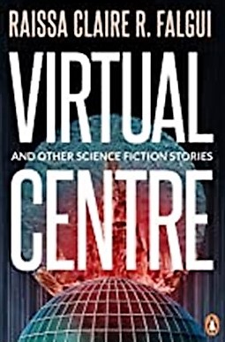 Virtual Centre and other science fiction stories