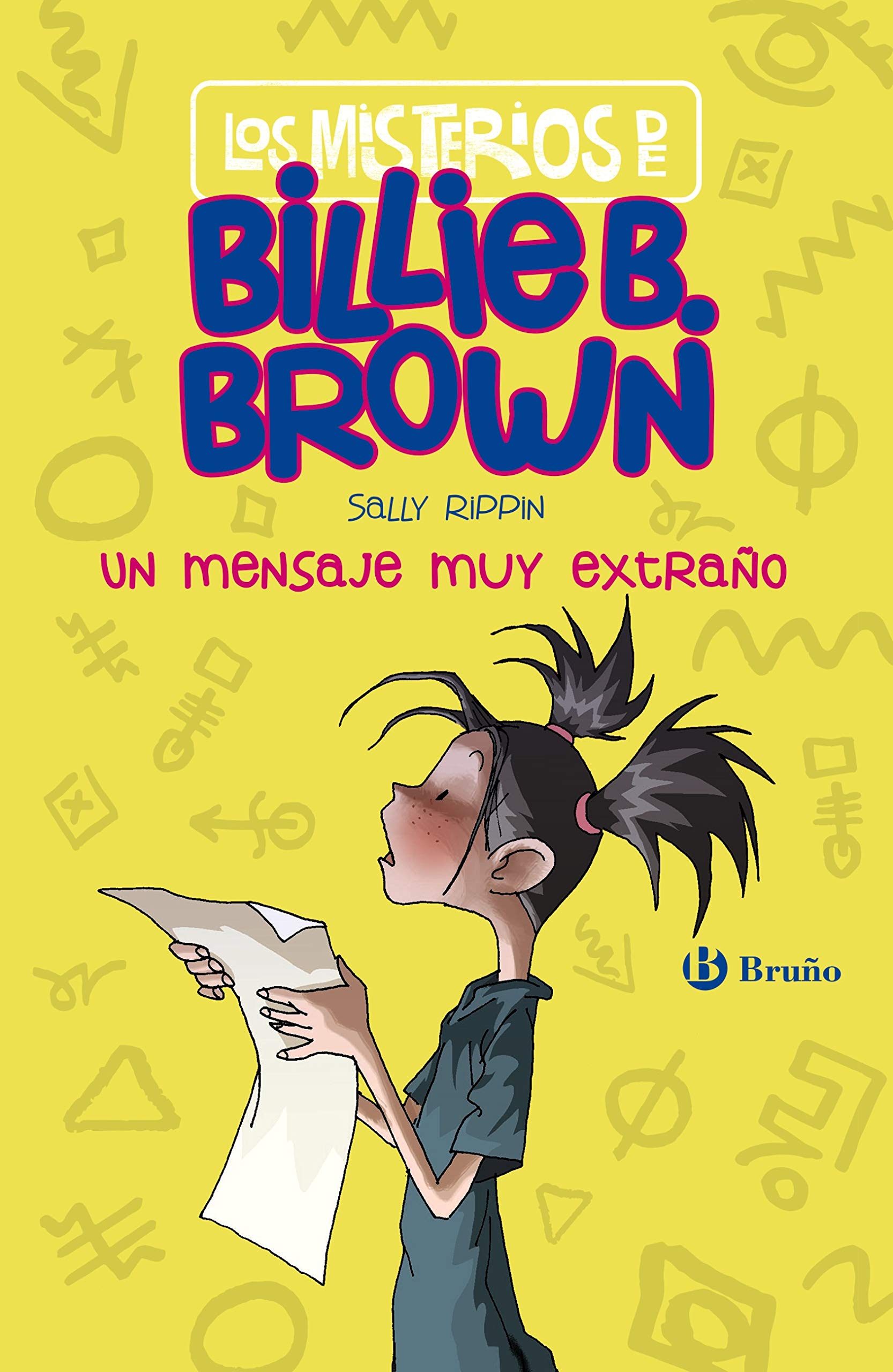 Los misterios de Billie B. Brown, 2. Un mensaje muy extraño (Spanish Edition)