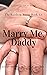 Marry Me, Daddy (Rainbow Ro...