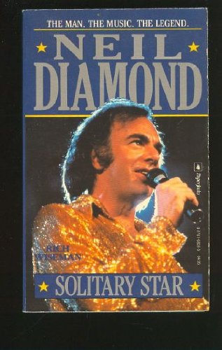 Neil Diamond: Solitary Star (Mass Market Paperback)