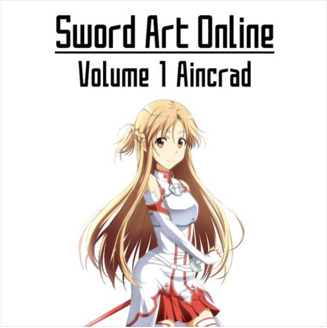 Sword Art Online, Vol. 01: Aincrad