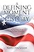 A Defining Moment in History by Nathan Shaw