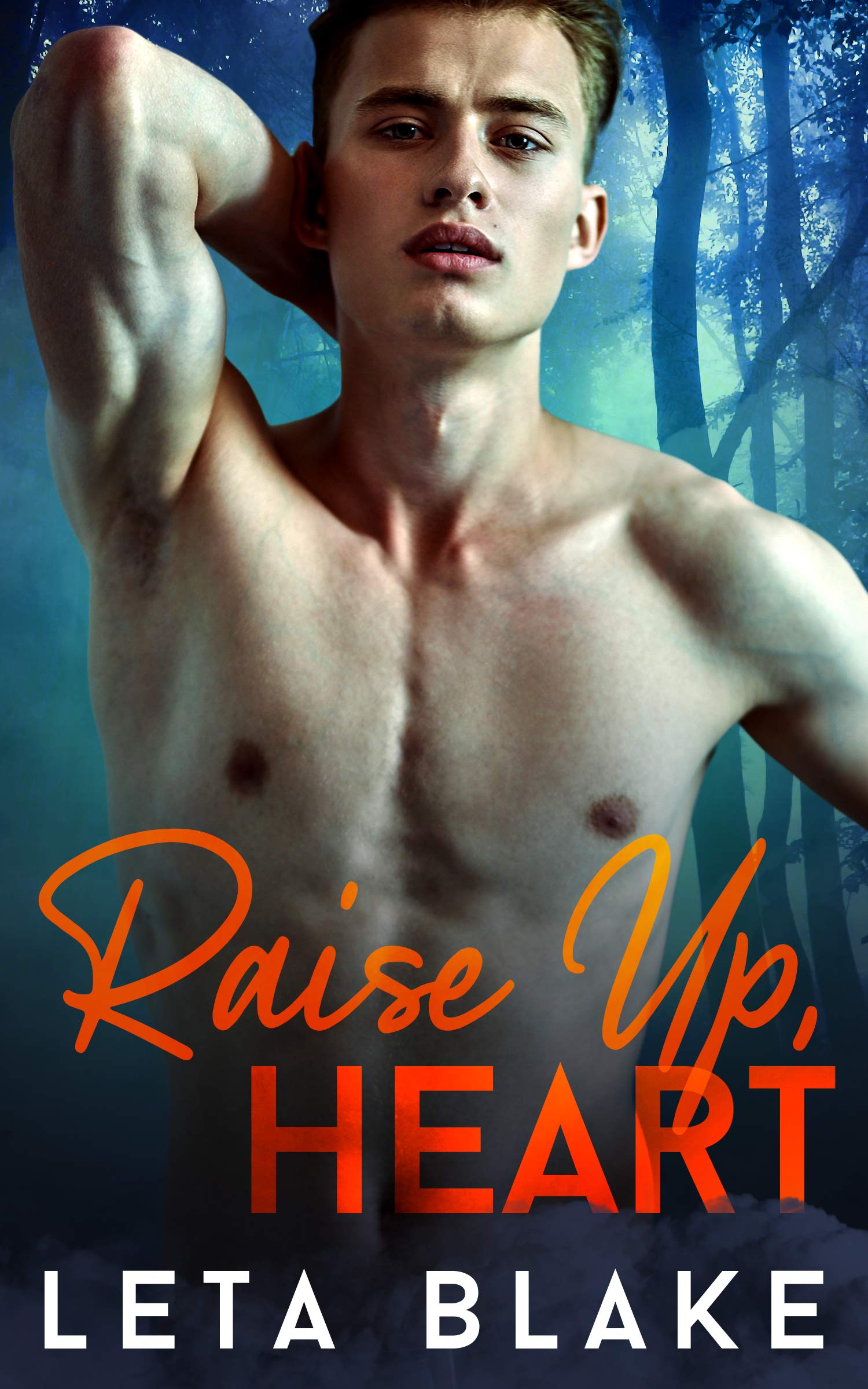Raise Up, Heart (Kindle Edition)