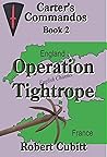 Operation Tightrope (Carter's Commandos, #2)