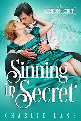 Sinning in Secret (London Secrets, #2)