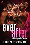 Ever After by Eden French