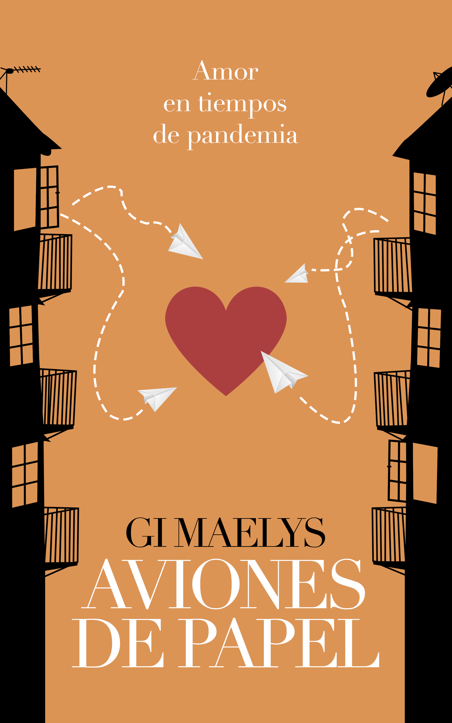 Aviones de papel. Amor en tiempos de pandemia