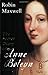 The Secret Diary of Anne Boleyn by Robin Maxwell