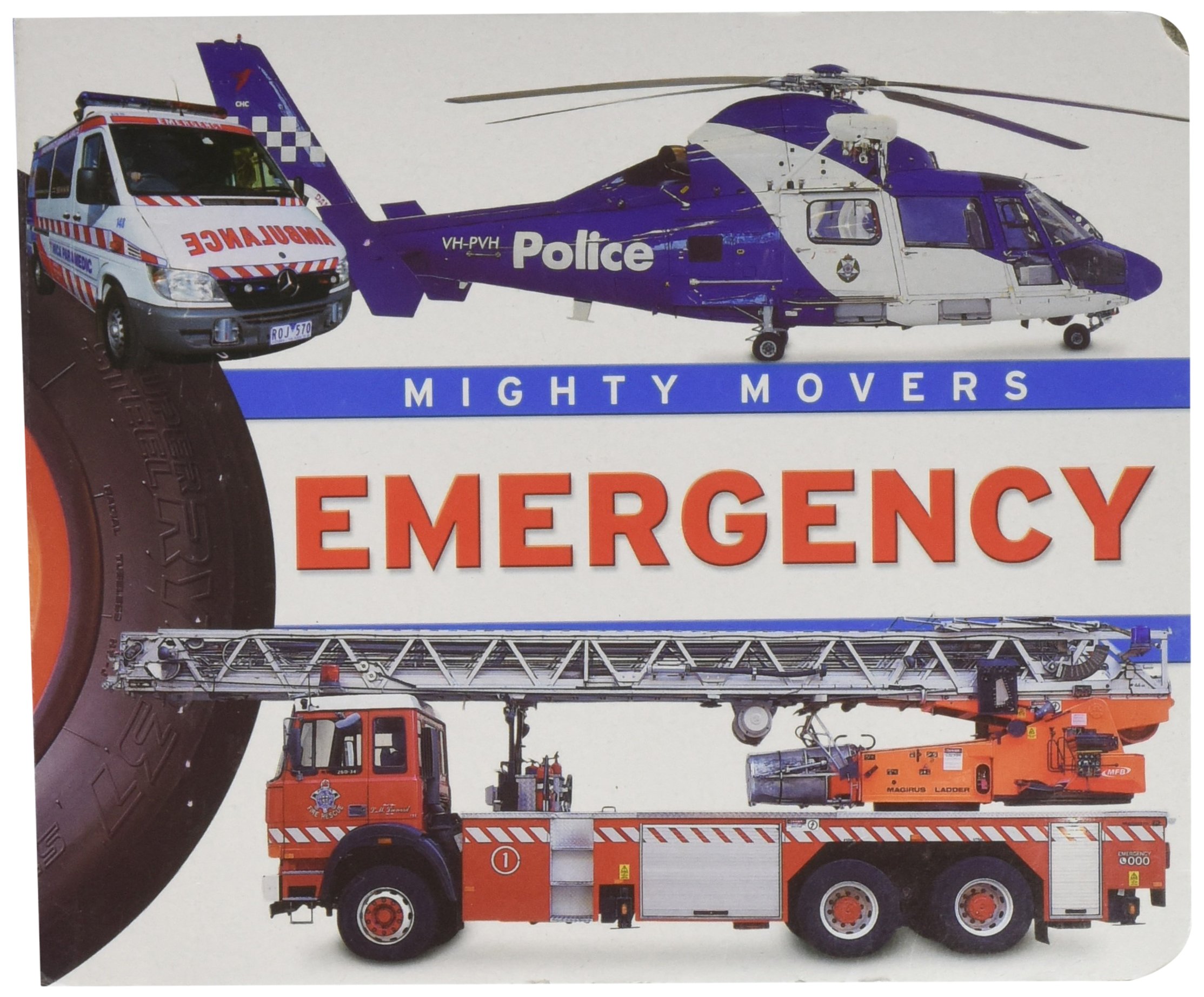 Mighty Movers: Emergency (Board book)