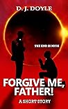 Forgive me, Father!