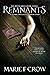 Remnants (The Risen Series ...
