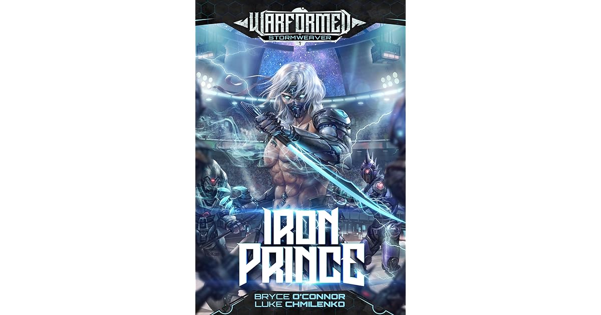 Iron Prince A Progression SciFi Epic by Bryce O'Connor