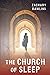 The Church of Sleep by Zachary Rawlins