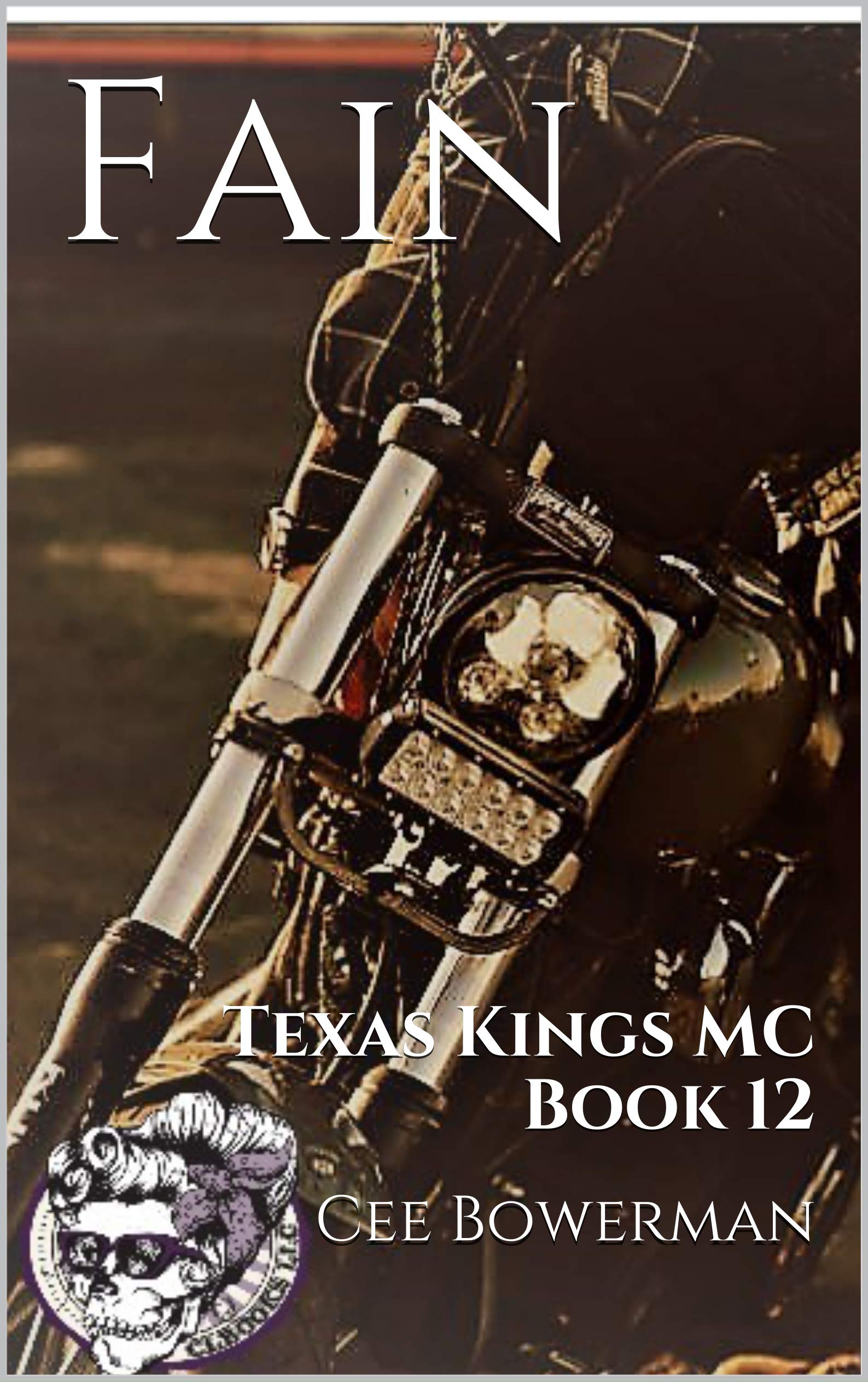 Fain (Texas Kings MC #12)