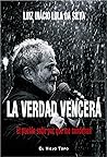 La verdad vencerá...