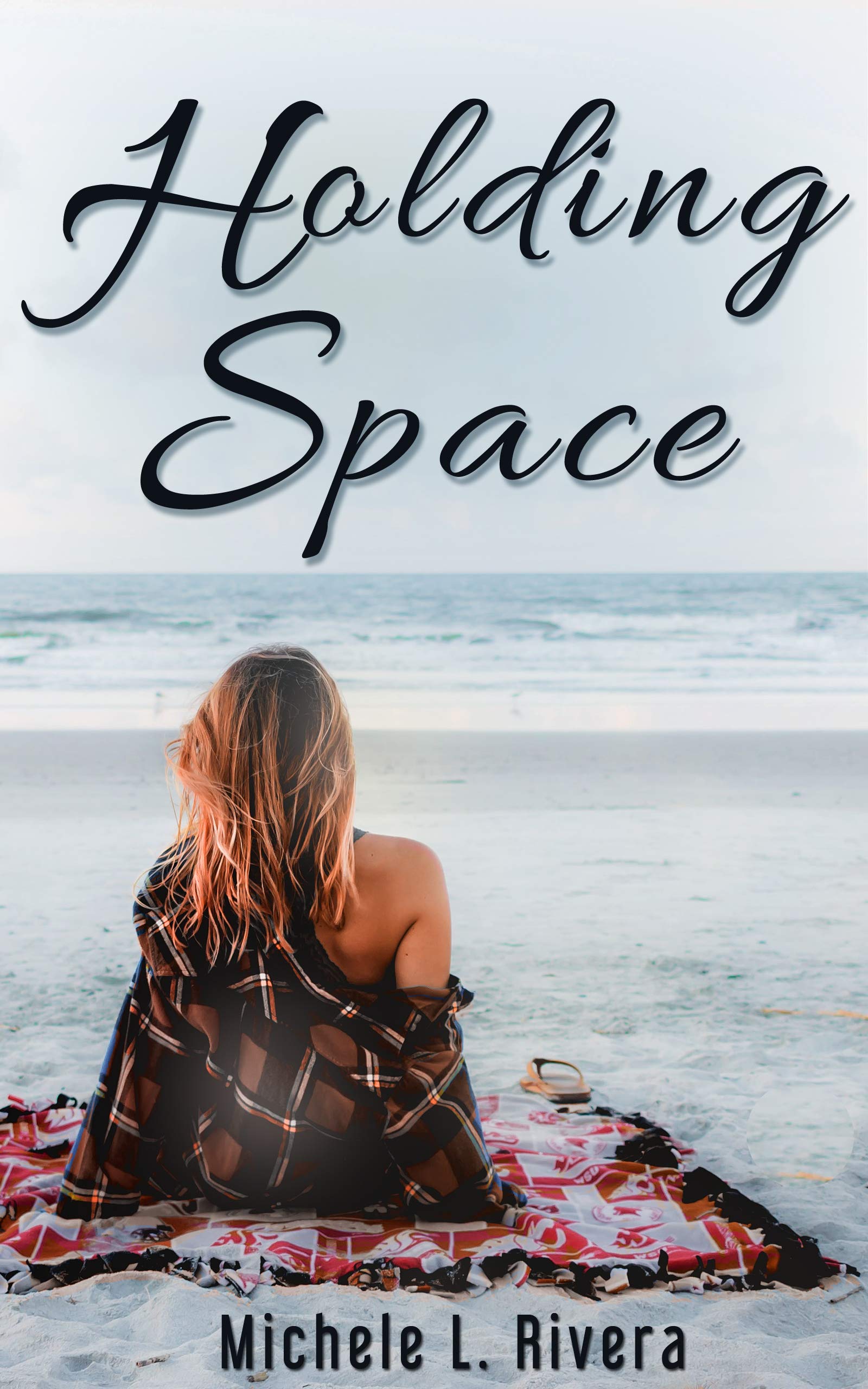 Holding Space (Kindle Edition)