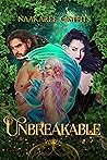 Unbreakable by Alaska Walters