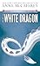 The White Dragon by Anne McCaffrey