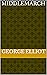 Middlemarch by George Eliot