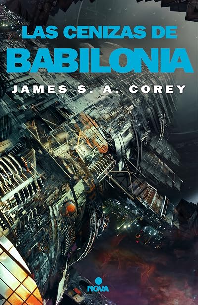 Portada de Las cenizas de Babilonia, de James S.A. Corey