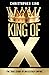 KING OF X: THE TRUE STORY O...