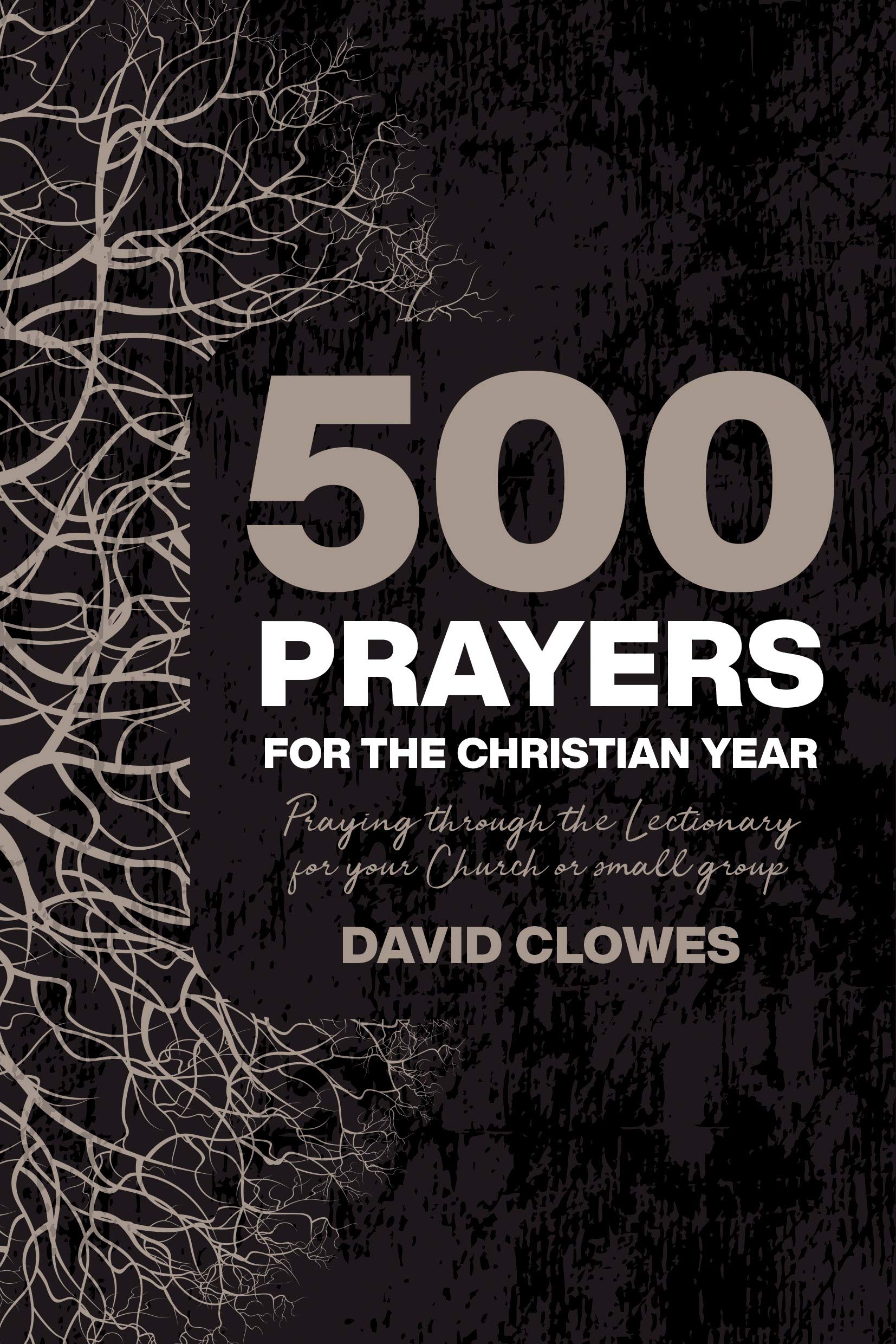 500 Prayers for the Christian Year (Kindle Edition)