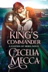 The King's Commander by Cecelia Mecca