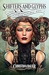 Shifters And Glyphs by Christina Bauer