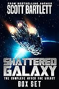 Shattered Galaxy: The Complete After the Galaxy Series Box Set