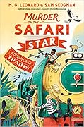 Murder on the Safari Star (Adventures on Trains, #3) 