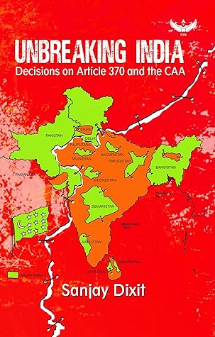 Unbreaking India: Decision on Article 370 and the CAA