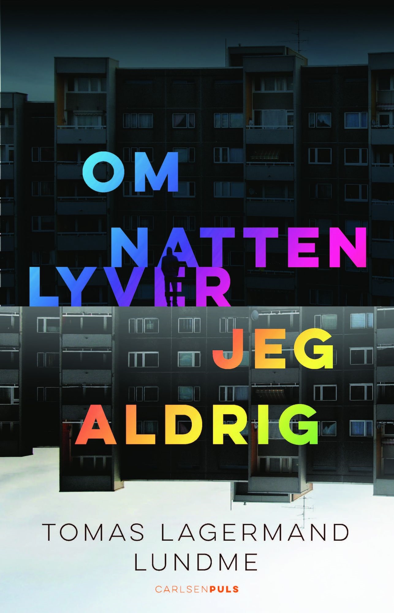 Om natten lyver jeg aldrig