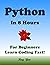PYTHON in 8 Hours, For Begi...
