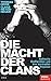 Die Macht der Clans: Arabische Großfamilien und ihre kriminellen Imperien - Ein SPIEGEL-Buch