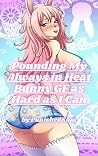 Pounding My Alway...