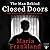 The Man Behind Closed Doors: The other side of domestic bliss
