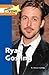 Ryan Gosling