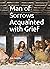 Man of Sorrows Acquainted w...