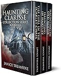 Haunting Clarisse Series #1-3