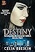 Destiny (Tranquilli Bloodline, #2)