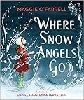 Where Snow Angels Go 