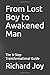 From Lost Boy to Awakened M...